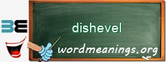 WordMeaning blackboard for dishevel